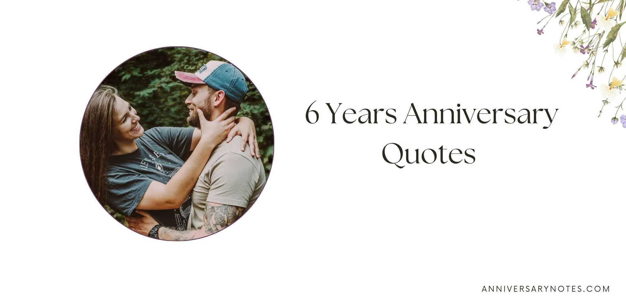 6 Years Anniversary Quotes 