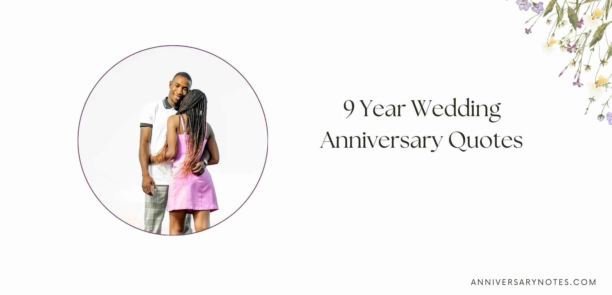 9 Year Wedding Anniversary Quotes