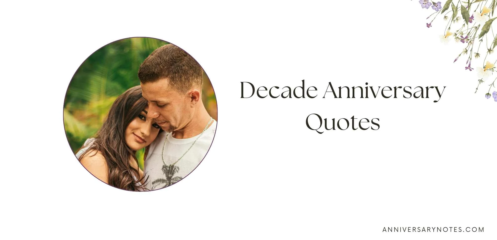 Decade Anniversary Quotes