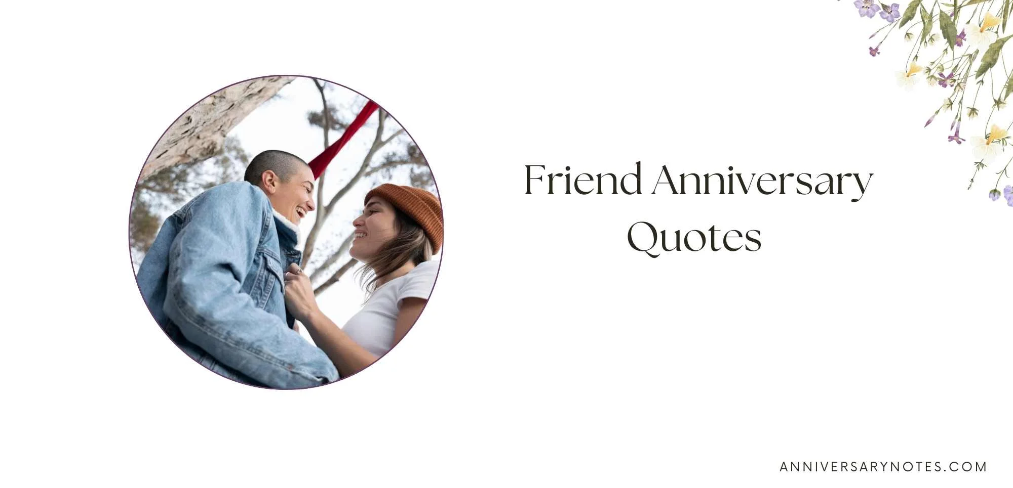 Friend Anniversary Quotes 