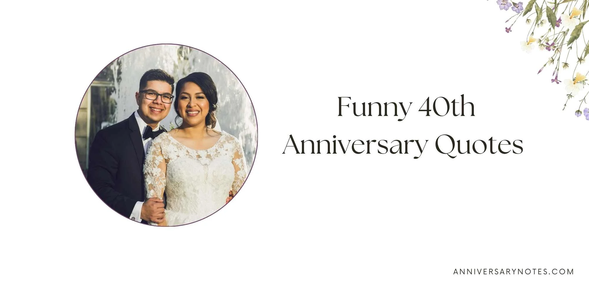 Funny 40th Anniversary Quotes 