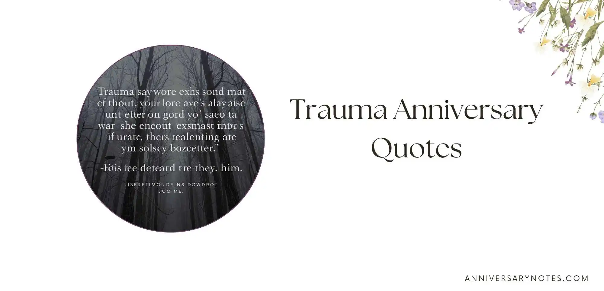 Trauma Anniversary Quotes