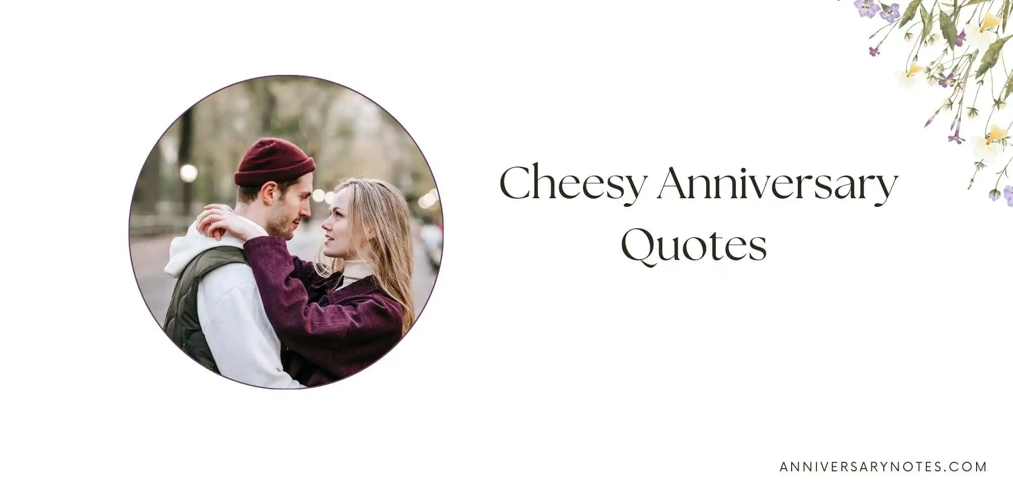 Cheesy Anniversary Quotes