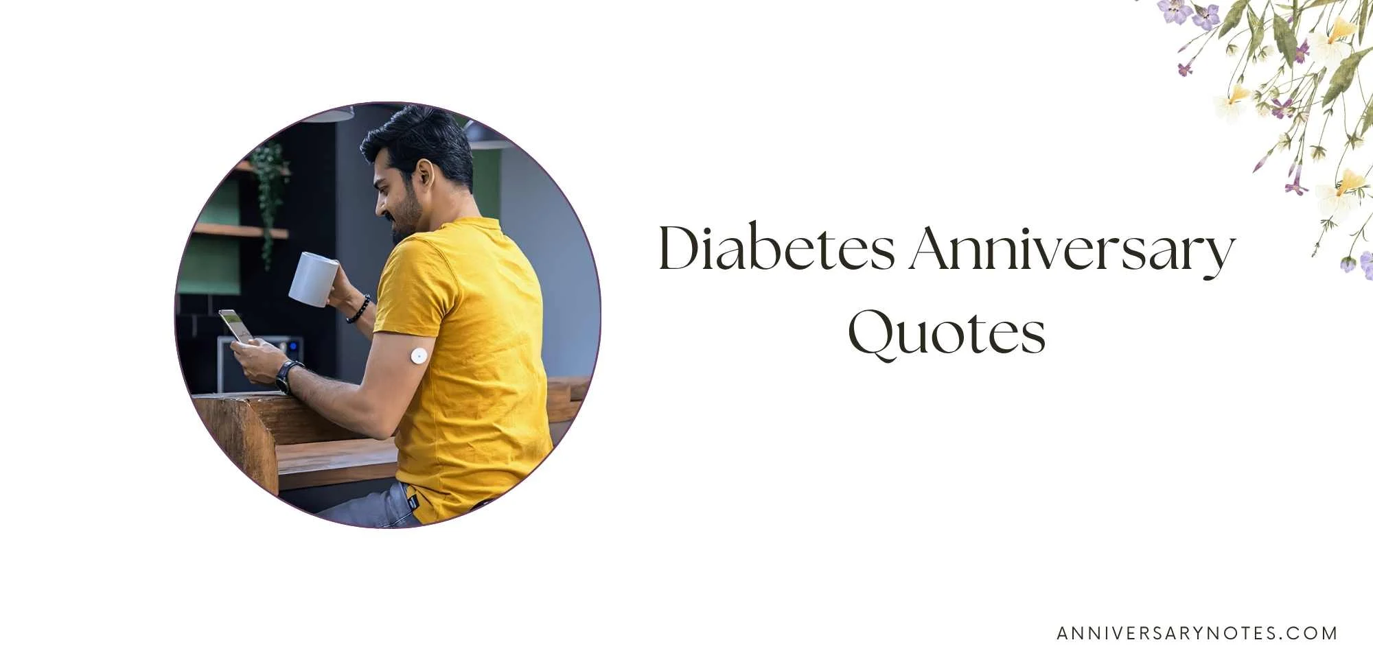 Diabetes Anniversary Quotes