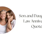 Son and Daughter-in-Law Anniversary Quotes
