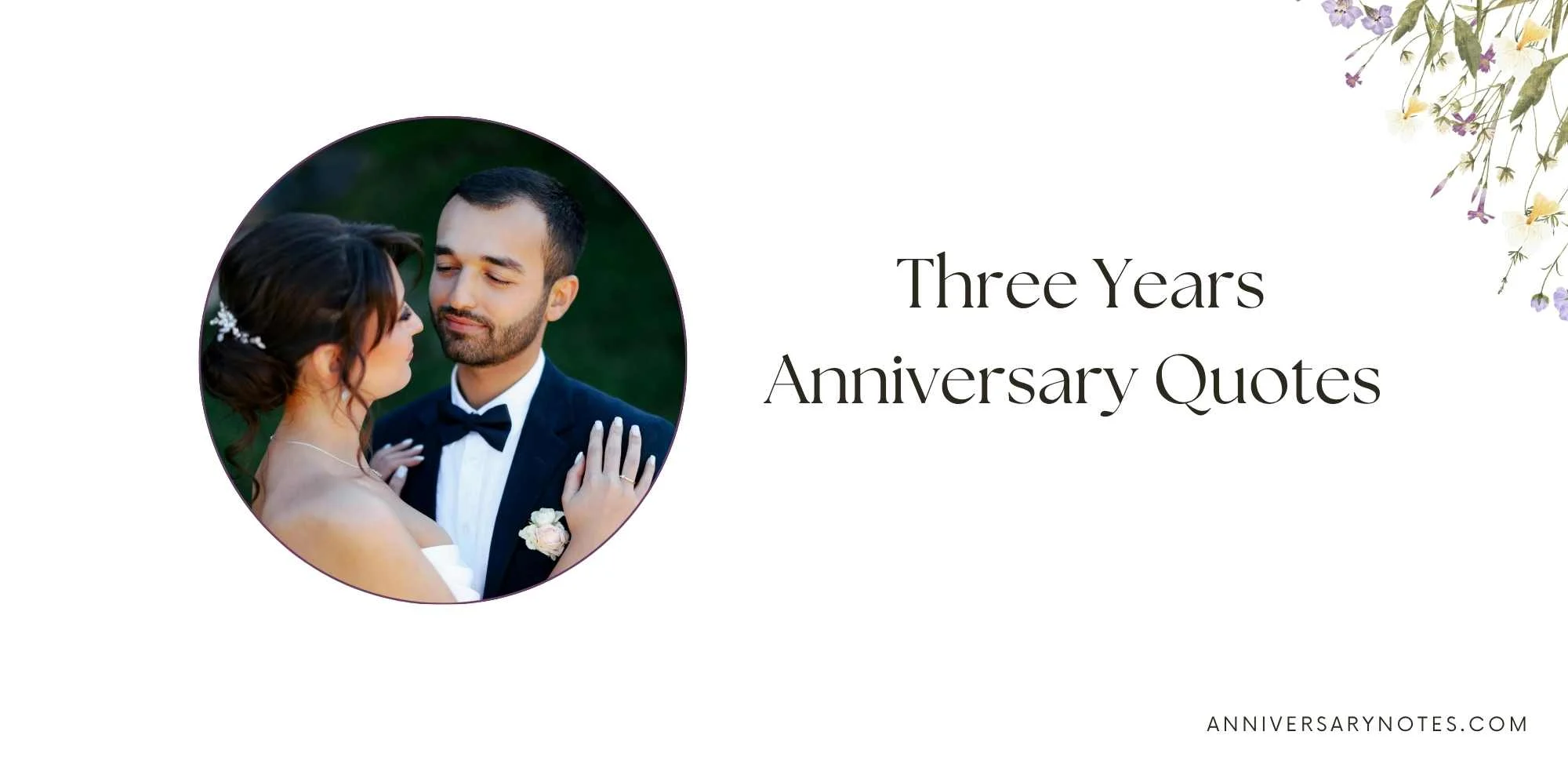 Three Years Anniversary Quotes 